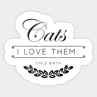 I love cats stylish merch Sticker